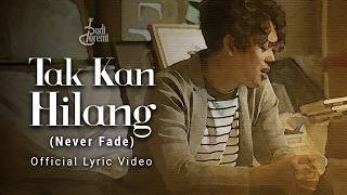 Budi Doremi - Tak Kan Hilang (Official Lyric Video)