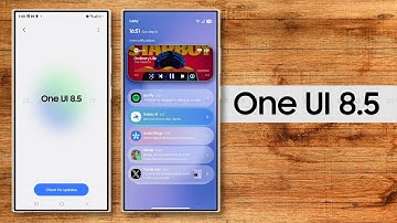 Samsung One UI 8.5 Update - Features & Changes!