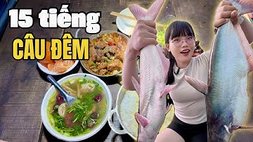 Thử Thách 15 Tiếng Câu Đêm & Bữa Ăn “Hoành Tráng” Nhất Tháng | Câu Cá Thiên Nhiên Sông Đồng Nai
