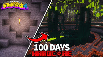 I Survived 100 Days in HARDCORE FTB STONEBLOCK 4!