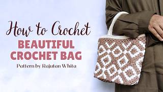 How to Make the Latest and Very Beautiful Granny Crochet Bag by Rajutan Whita