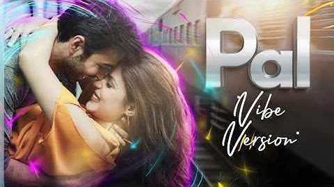 Pal (Vibe Version) | Jalebi | Arijit Singh, Shreya Ghoshal | Rhea Chakraborty, Varun Mitra