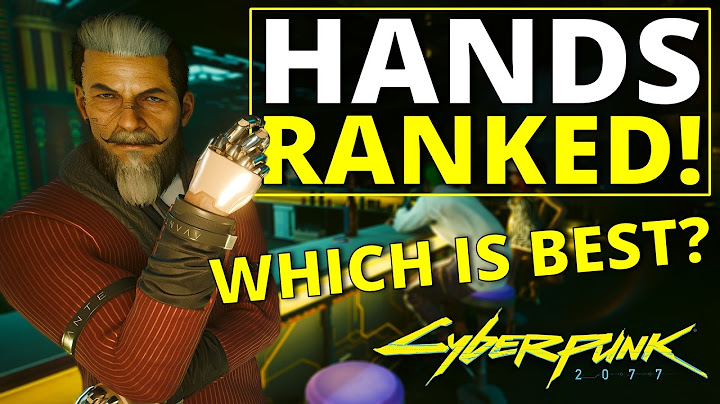 All Hand Cyberware Ranked Worst to Best in Cyberpunk 2077