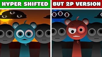 Incredibox Sprunki Hyper Shifted – Originele VS 2P-versie: welke is beter?