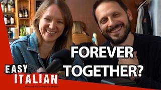 Marriage or Living Together? What Italians Really Think! | Easy Italian 220