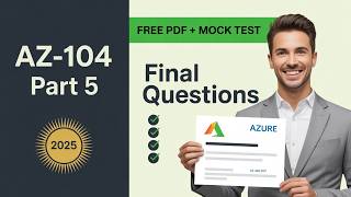 AZ-104 Exam Mastery Part 5: Pass First Try & Earn $120K