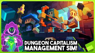 Dungeon Capitalism Management Sim! - Dungeon Tycoon [Sponsored]