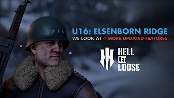 Hell Let Loose - Elsenborn Ridge (SECOND Look) - Update 16