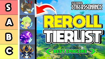 Imagine REROLL Tierlist for Blue Protocol Star Resonance