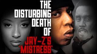 The Disturbing Death of Jay-Z's 'Mistress'