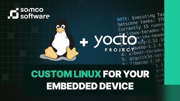 What is Yocto Project? Custom Linux for Your Embedded Device
