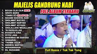 TERBARU.. GANDRUNG NABI FULL ALBUM 2024 VARIASI KOPLO BOCAH CILEK CILEK