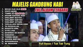 TERBARU.. GANDRUNG NABI FULL ALBUM 2024 VARIASI KOPLO BOCAH CILEK CILEK