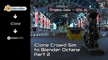 Blender Octane | iClone - Crowd Sim Workflow - Part 2