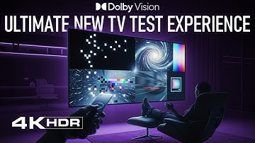 Ultimate New TV Test Experience 4K HDR CHECK