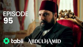 Abdülhamid Episode 95