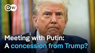 US expert on Russia: Trump-Putin meeting not 'Trump pressuring Putin' | DW News