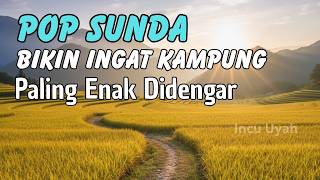 Download lagu The Most Popular Sundanese Pop Songs That Give You Goosebumps and Are Perfect for Relaxing