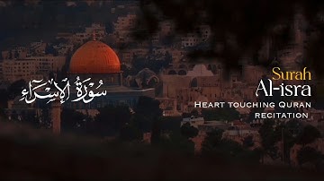 ❤️😞Yasser Al Dosari  (ياسر الدوسري) | Surah Al-isra (سوره الاسراء) 😞❤️