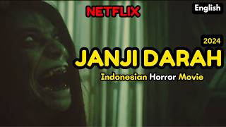 The Curse of Blood Promise | Janji Darah 2024 | Indonesian Horror Movie