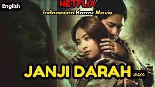 The Curse of Blood Promise | Janji Darah 2024 | Indonesian Horror Movie