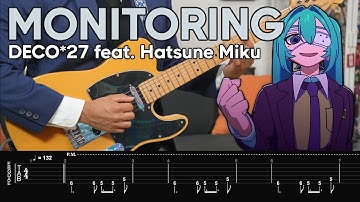 【TAB】 Monitoring (モニタリング) / DECO*27 feat. Hatsune Miku (初音ミク ) Cover