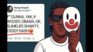 YOUNG THUG GOES OFF! Calls Out Gunna, Yak Gotti, Slug, YSL Woody & YSL