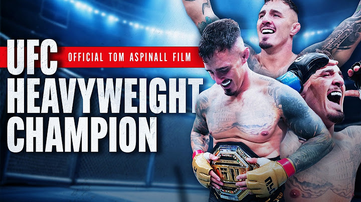 The Story Of The UFC Undisputed Heavyweight Champion- Tom Aspinall