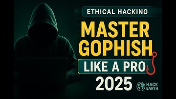 Master Gophish in 2025: Complete Ethical Hacking & Phishing Simulation Tutorial