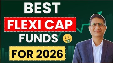 Best FLEXI Cap Funds to Invest in 2026 | Top Mutual Funds for SIP I Best Mutual Funds for 2026 I