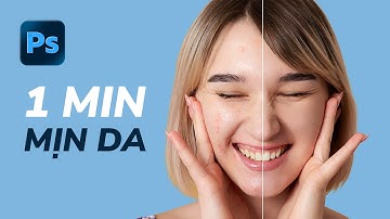 Làm mịn da trong 1 phút! - Tự học Photoshop P8