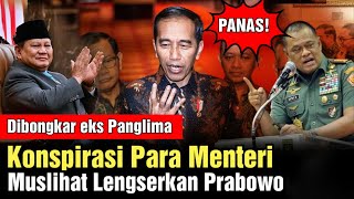 Muslihat Para Menteri Lengserkan Prabowo Tahun Depan, Dibongkar Eks Panglima!