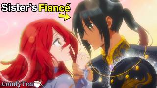 She Gets ENGAGED to Her Sister's RICH Fiancé after a Tragic Accident | Anime Recap