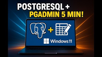 Install PostgreSQL & pgAdmin on Windows 11 in 5 Minutes | Step-by-Step Tutorial