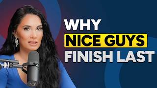 Women Don’t Hate Nice Men. They Hate THIS.