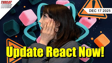 More React CVEs Found! - Threat Wire