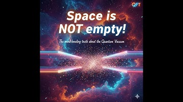 The Secret Life of "Empty" Space: Quantum Field Theory