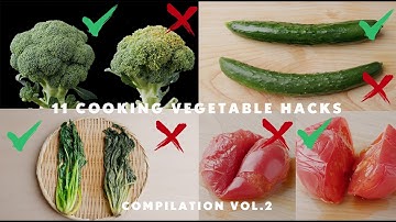 How many do you know?! | 11 Vegetable Cooking HACKS! | Compilation Vol.2