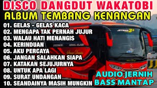 DISCO DANGDUT WAKATOBI LAGU TEMBANG KENANGAN PALING DICARI - LAGU POP NOSTALGIA