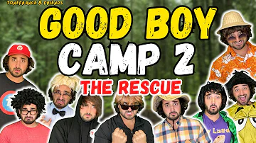 Good Boy Camp 2 - The Rescue | ToneFrance & Friends