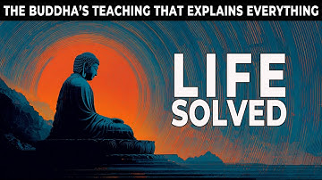 DEPENDENT ORIGINATION Explained | BUDDHA