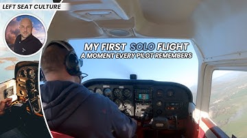 My First Solo Flight (16 Hours, 56 Landings) – Exercise 14