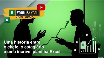 Excel VBA: o chefe, o estagiário e uma planilha.