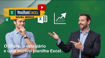 Excel VBA: o chefe, o estagiário e uma incrível planilha.