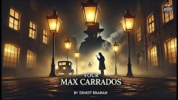 🕵️‍♂️ Cuatro Historias de Max Carrados: Misterio y Detectives 🕵️‍♀️ | Ernest Bramah