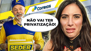 LULA ENTERRA de vez a PRIVATIZAÇÃO dos CORREIOS