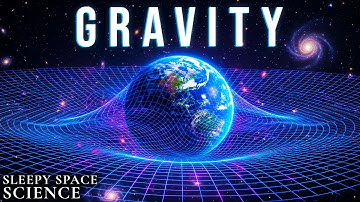 Gravity: The Force We Completely Misunderstand | Space Documentary