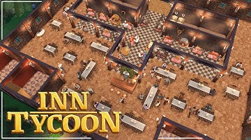 Inn Tycoon Full Release: Build & Manage a Cozy Medieval Inn | First Look & Gameplay