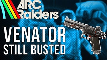 ARC Raiders Devs Made Venator Even More OP
