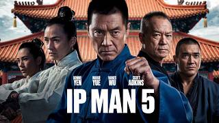 Ip Man 5 (2024) Movie || Donnie Yen,Wu Yue,Vanness Wu, Scott Adkins || Review And Facts